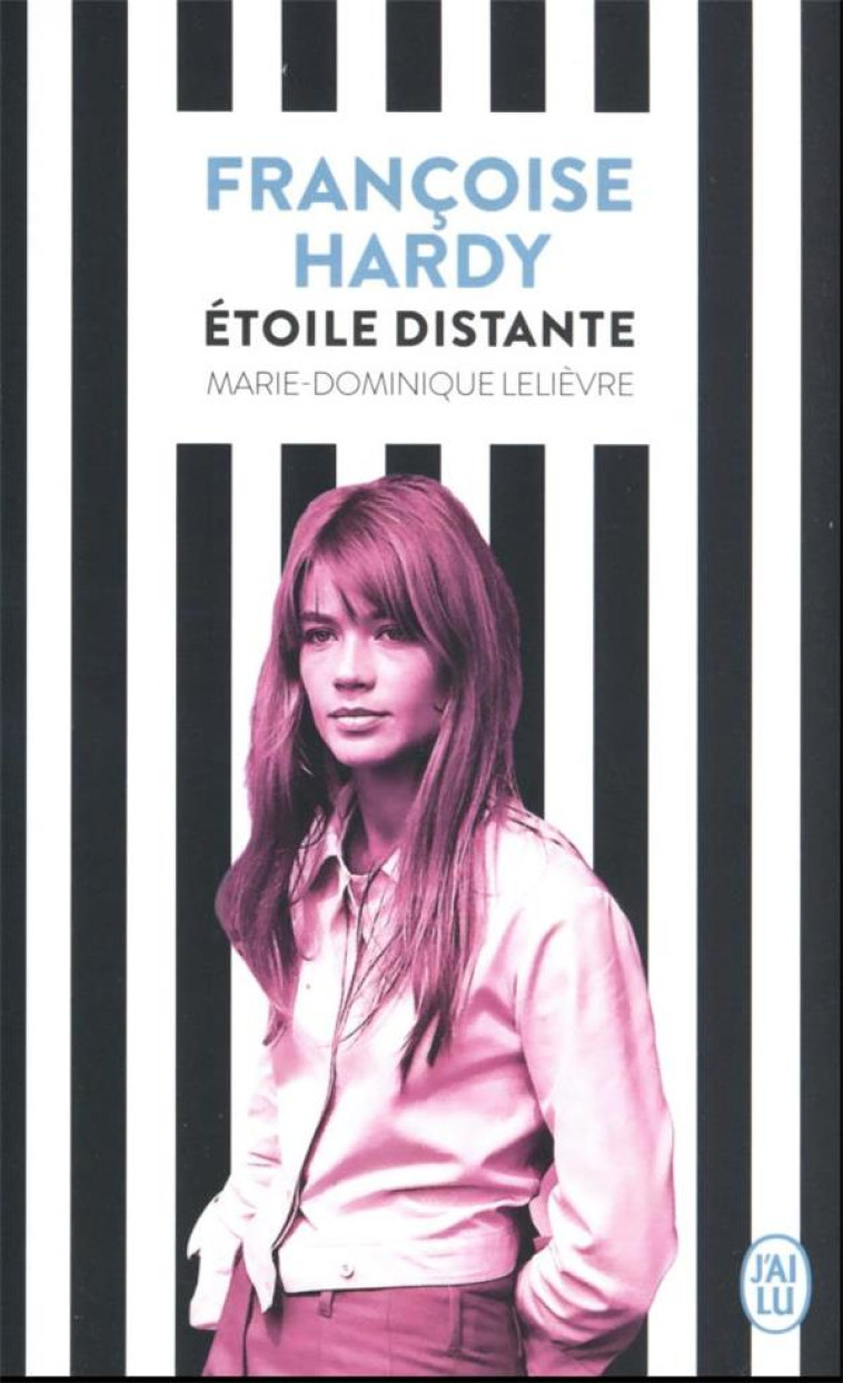 FRANCOISE HARDY - ETOILE DISTA - LELIEVRE M-D. - J'AI LU