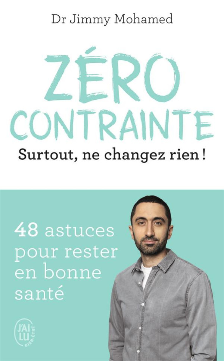 ZERO CONTRAINTE - SURTOUT, NE - MOHAMED JIMMY - J'AI LU