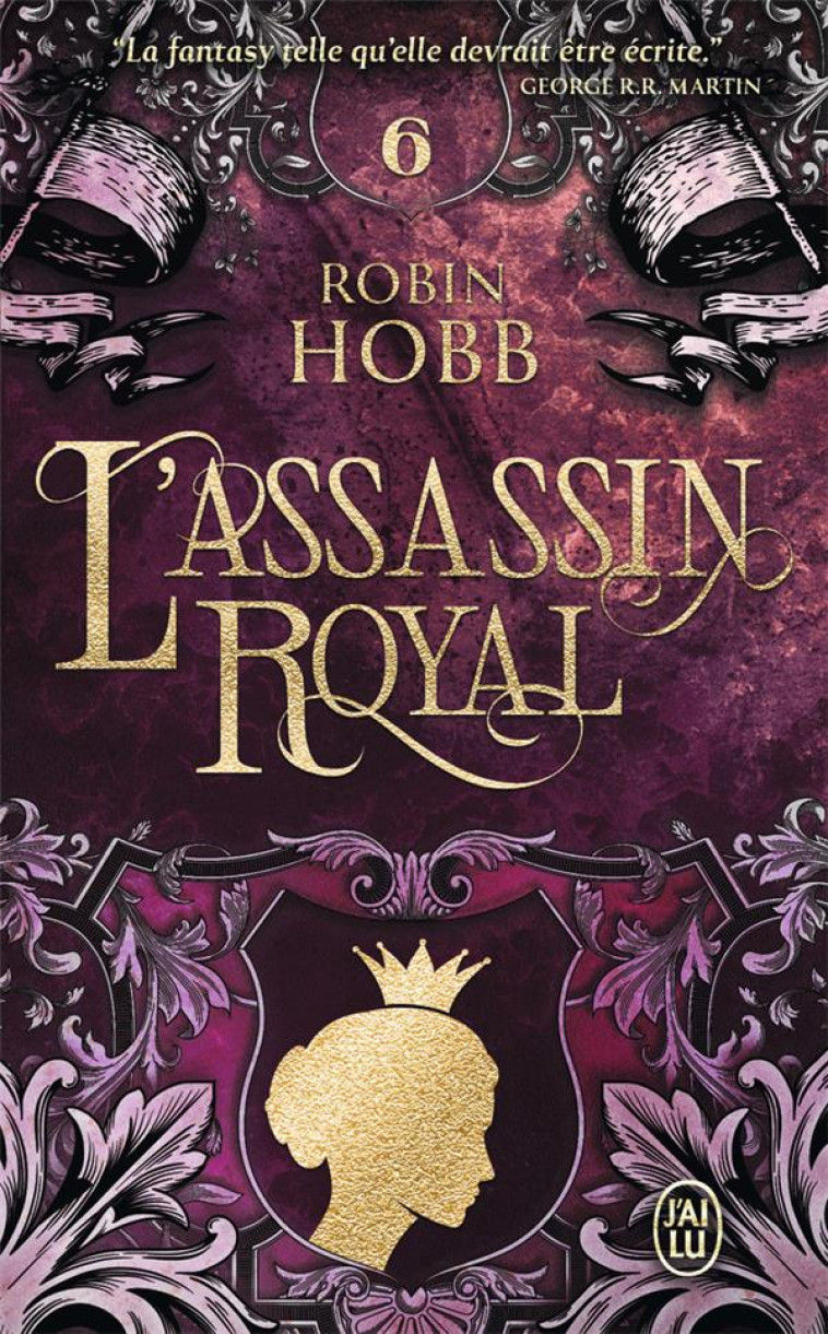 L-ASSASSIN ROYAL - VOL06 - LA - HOBB ROBIN - J'AI LU