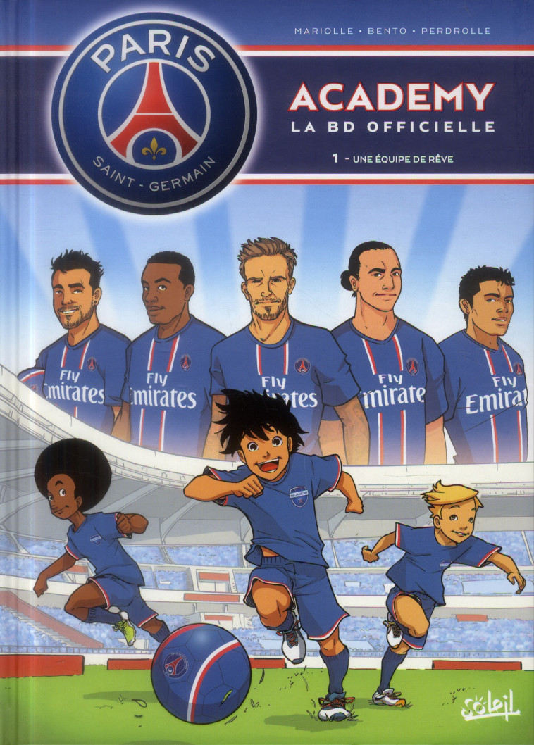 PARIS SAINT-GERMAIN ACADEMY T0 - MARIOLLE+BERNTO - Soleil