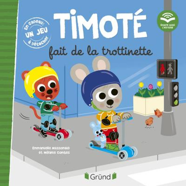 TIMOTE FAIT DE LA TROTTINETTE - MASSONAUD/COMBES - GRUND