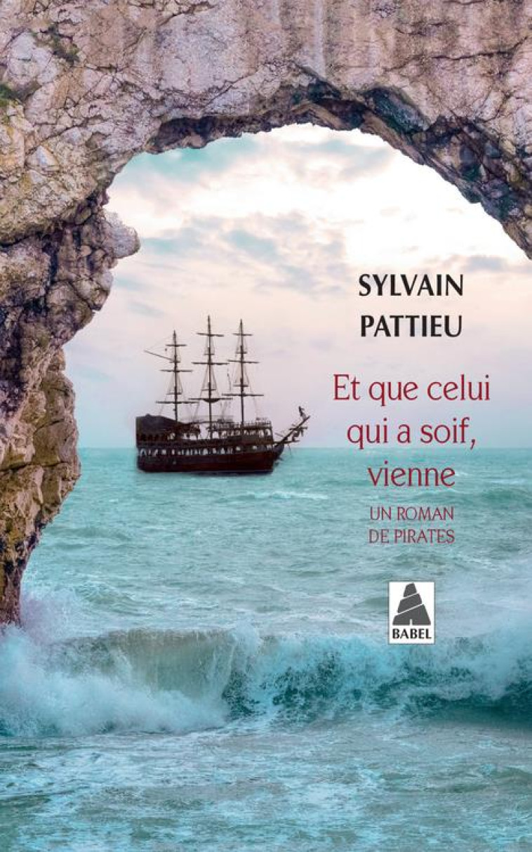 ET QUE CELUI QUI A SOIF, VIENN - PATTIEU SYLVAIN - Actes Sud