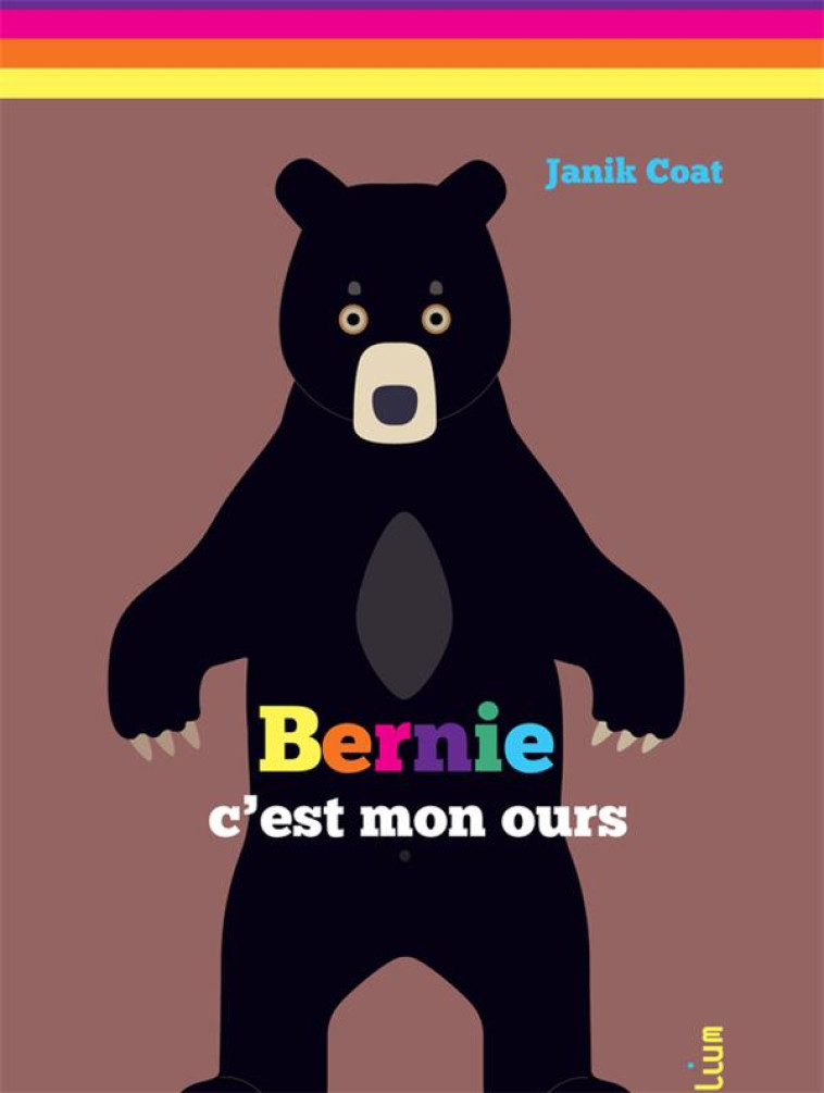 BERNIE, C-EST MON OURS - COAT JANIK - ACTES SUD