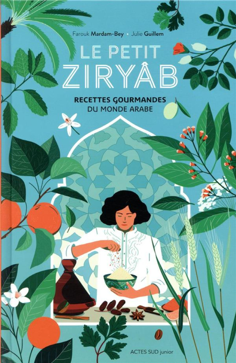 LE PETIT ZIRYAB - RECETTES GOU - MARDAM-BEY/GUILLEM - ACTES SUD