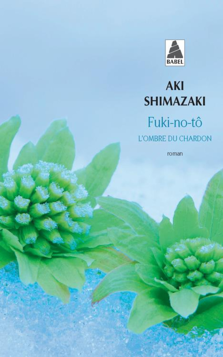 FUKI-NO-TO - L-OMBRE DU CHARDO - SHIMAZAKI AKI - ACTES SUD