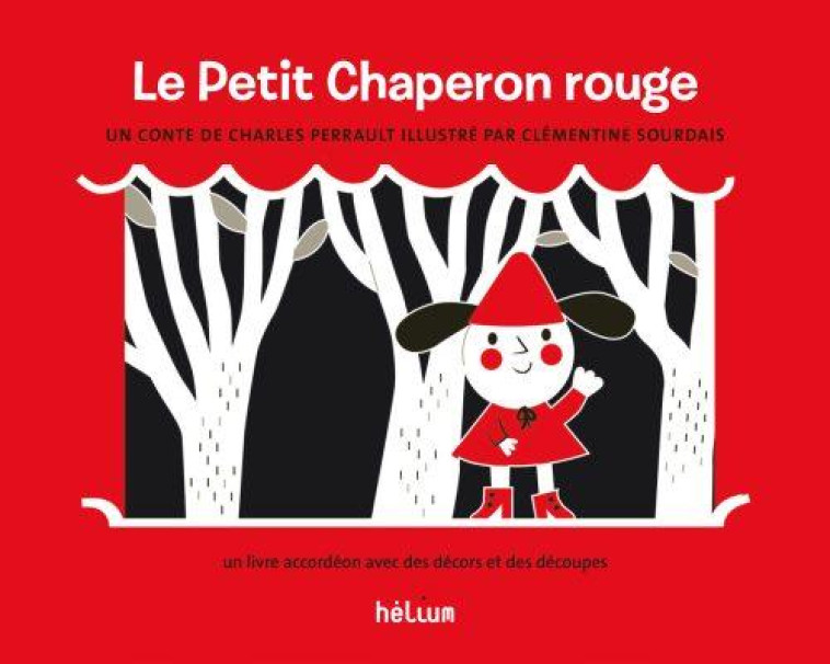 LE PETIT CHAPERON ROUGE - UN L - SOURDAIS/PERRAULT - ACTES SUD