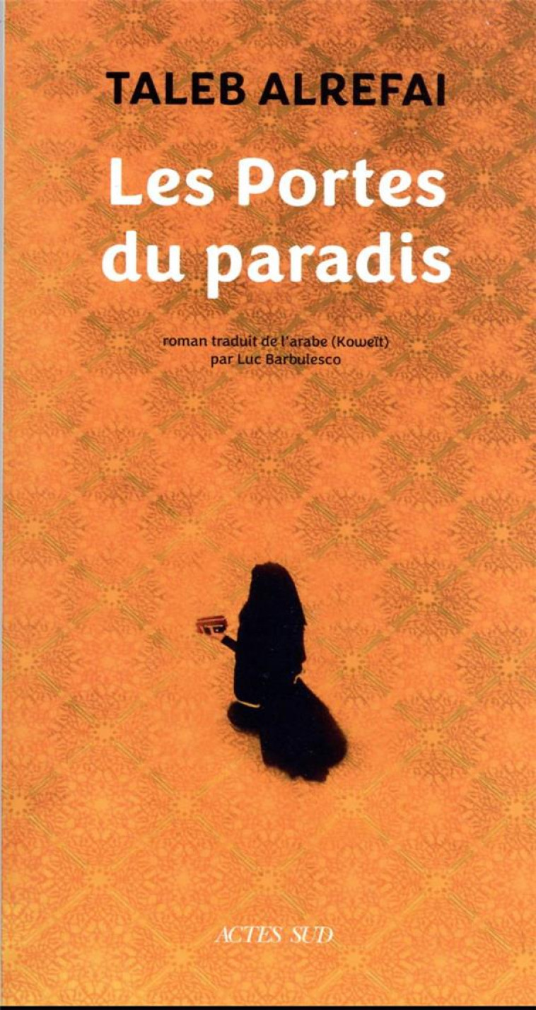 LES PORTES DU PARADIS - ALREFAI TALEB - ACTES SUD