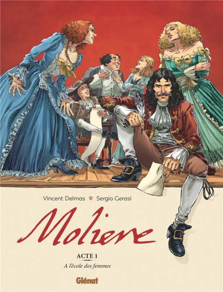 MOLIERE - TOME 01 - A L-ECOLE - DELMAS/GERASI - GLENAT