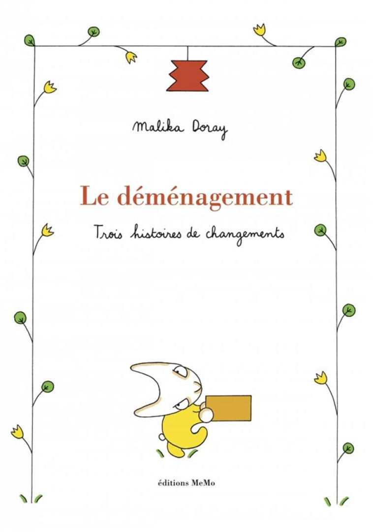 LE DEMENAGEMENT - TROIS HISTOI - DORAY MALIKA - MeMo