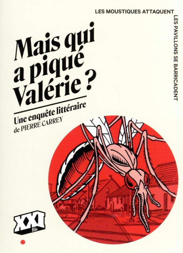 MAIS QUI A PIQUE VALERIE ? - L - CARREY PIERRE - XXI