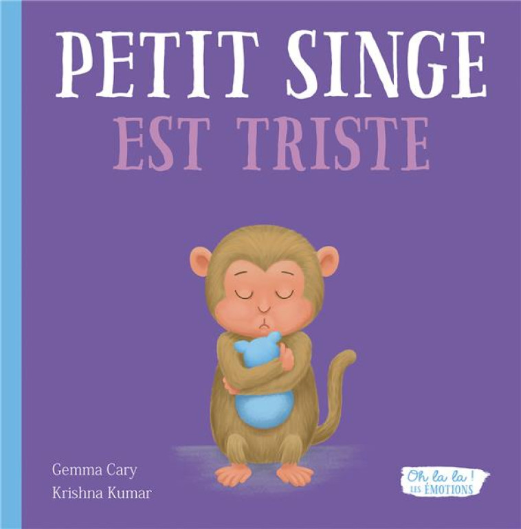 SINGE EST TRISTE (COLL. OH LA - GEMMA/KRISHNA - 1 2 3 SOLEIL