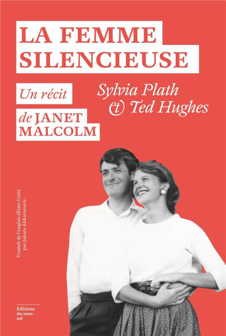 LA FEMME SILENCIEUSE - SYLVIA - MALCOLM JANET - SOUS SOL