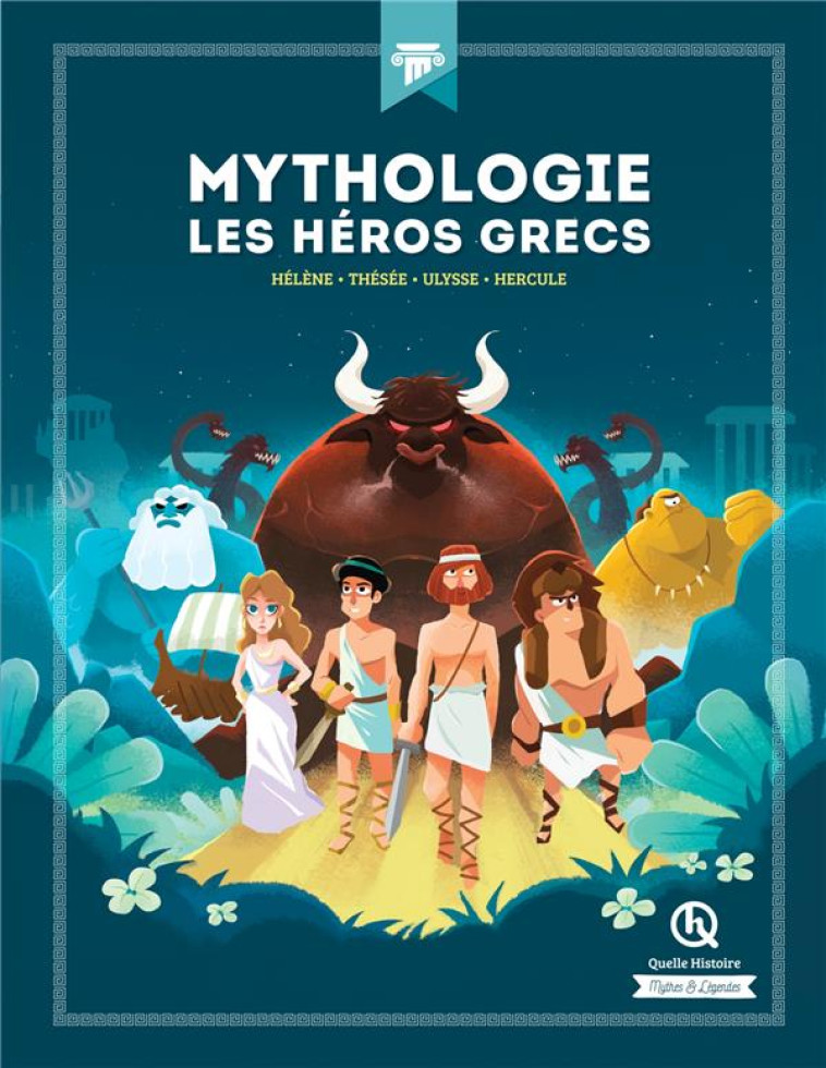 MYTHOLOGIE LES HEROS GRECS - H - BRUNO WENNAGEL - QUELLE HISTOIRE