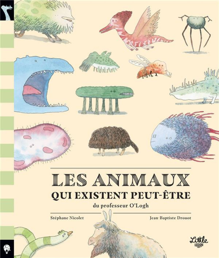 LES ANIMAUX QUI EXISTENT PEUT- - DROUOT JB - LITTLE URBAN