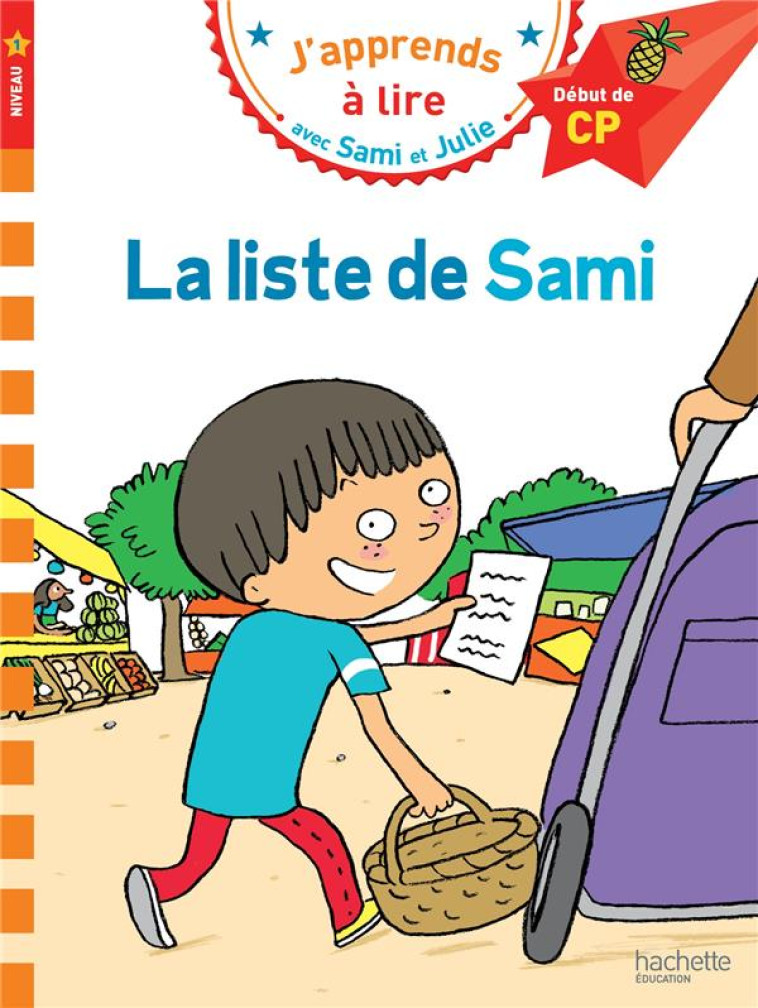 SAMI ET JULIE CP NIVEAU 1 LA L - BONTE/LESBRE - Hachette Education