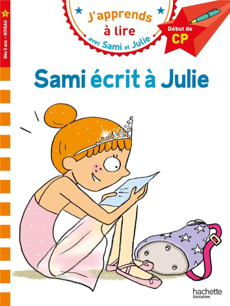 SAMI ET JULIE CP NIVEAU 1  - S - BONTE/ALBERTIN - HACHETTE