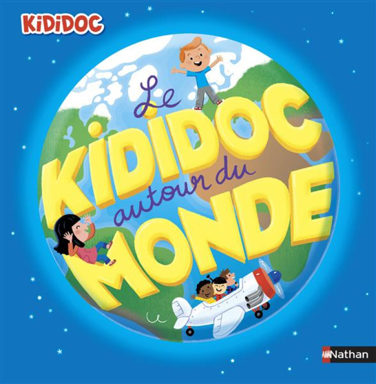 LE KIDIDOC AUTOUR DU MONDE - BAUSSIER/BALICEVIC - Nathan Jeunesse