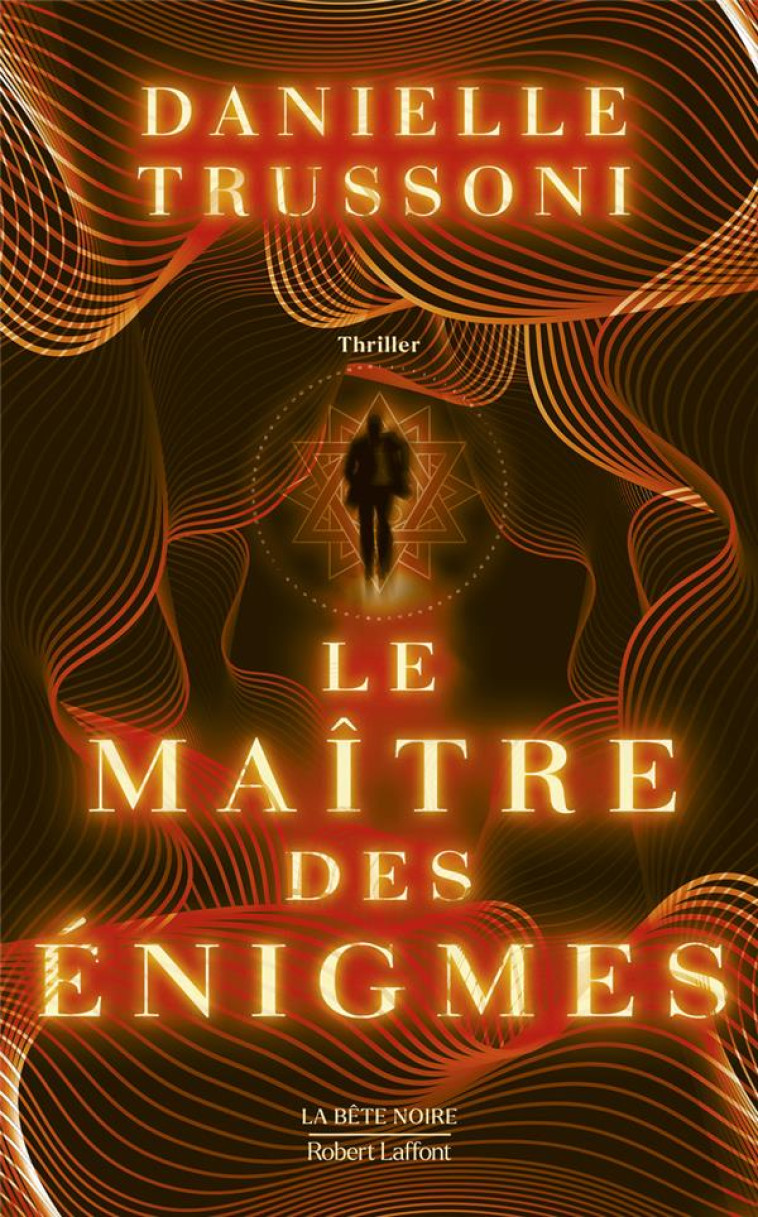 LE MAITRE DES ENIGMES - TRUSSONI DANIELLE - ROBERT LAFFONT