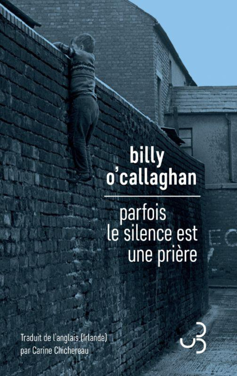 PARFOIS LE SILENCE EST UNE PRI - O'CALLAGHAN BILLY - BOURGOIS