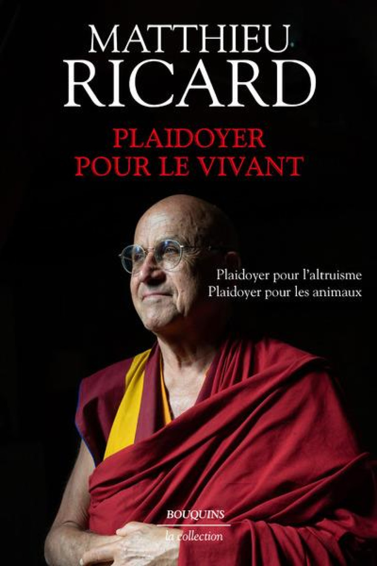 PLAIDOYER POUR LE VIVANT - PLA - RICARD MATTHIEU - BOUQUINS