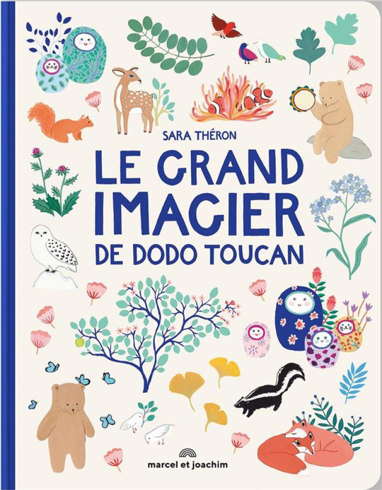 LE GRAND IMAGIER DE DODO TOUCA - DODO TOUCAN - MARCEL JOACHIM