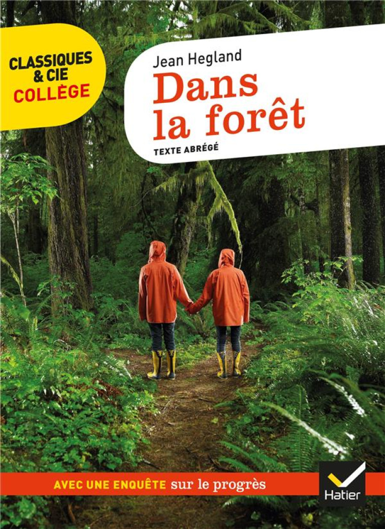 DANS LA FORET - SUIVI D-UNE EN - HEGLAND/LAURENT - HATIER SCOLAIRE