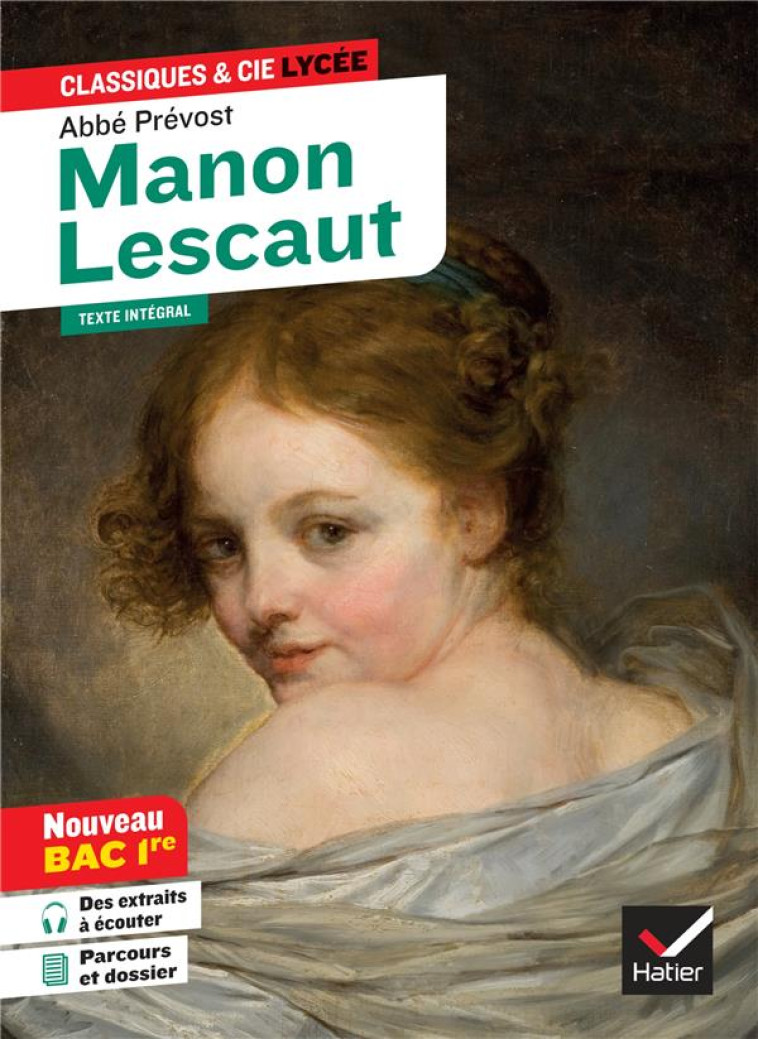 MANON LESCAUT (BAC 2023, 1RE G - LASFARGUE-GALVEZ - HATIER SCOLAIRE