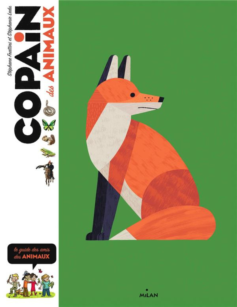 COPAIN DES ANIMAUX - LE GUIDE - FRATTINI/LEDU/FLOUW - MILAN