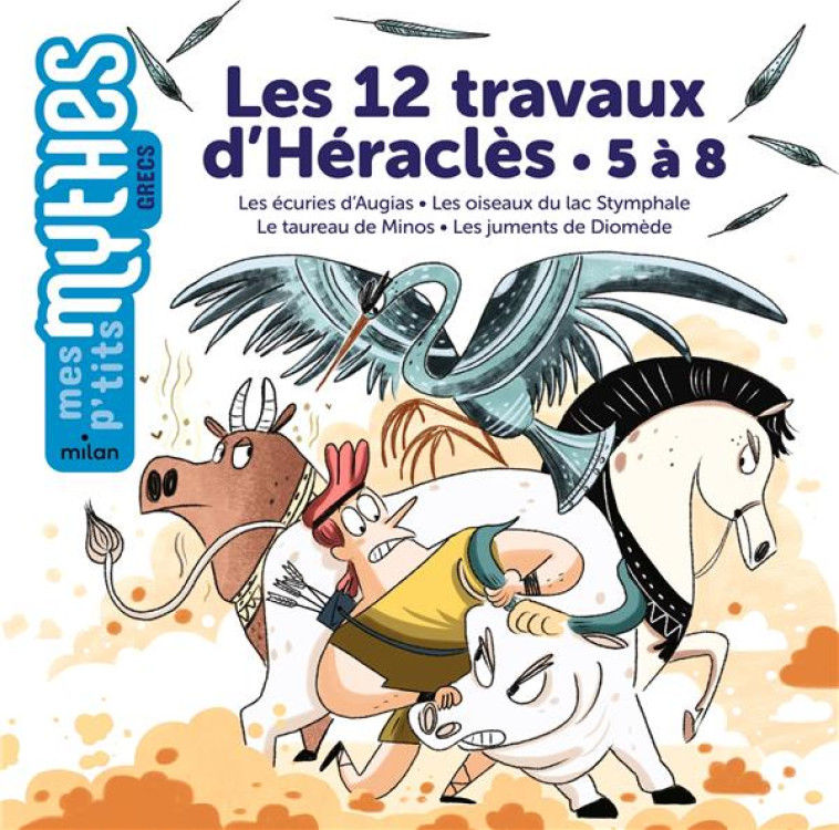 LES 12 TRAVAUX D-HERACLES - 5 - BENEDICTE SOLLE - MILAN