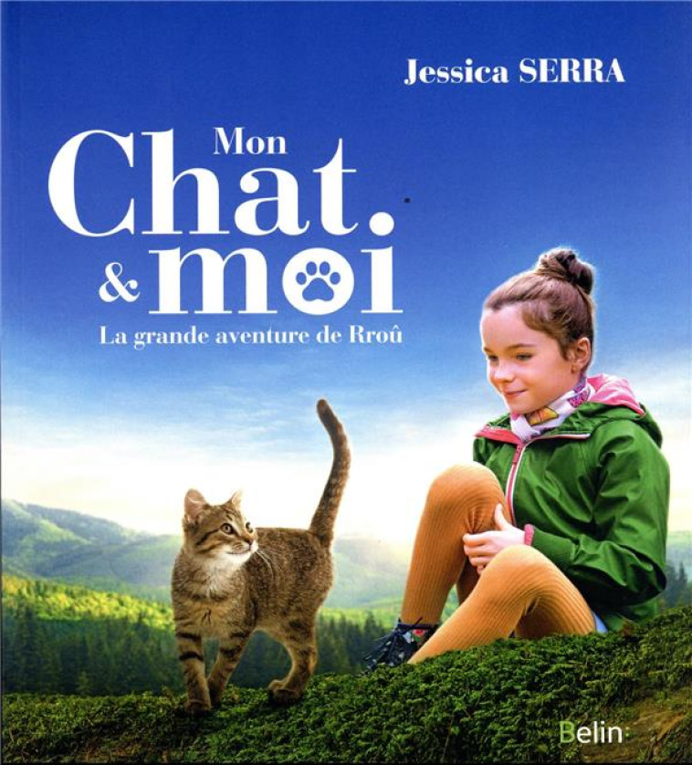 MON CHAT ET MOI - LA GRANDE AV - SERRA JESSICA - DORLING KINDERS