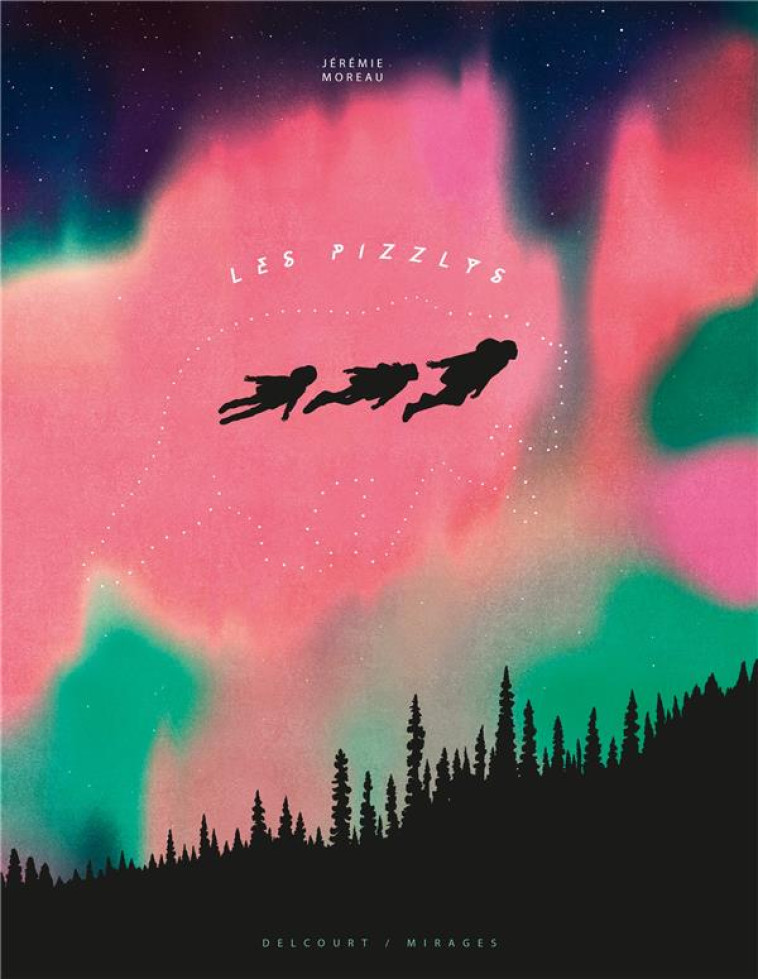 LES PIZZLYS - ONE-SHOT - LES P - MOREAU JEREMIE - DELCOURT