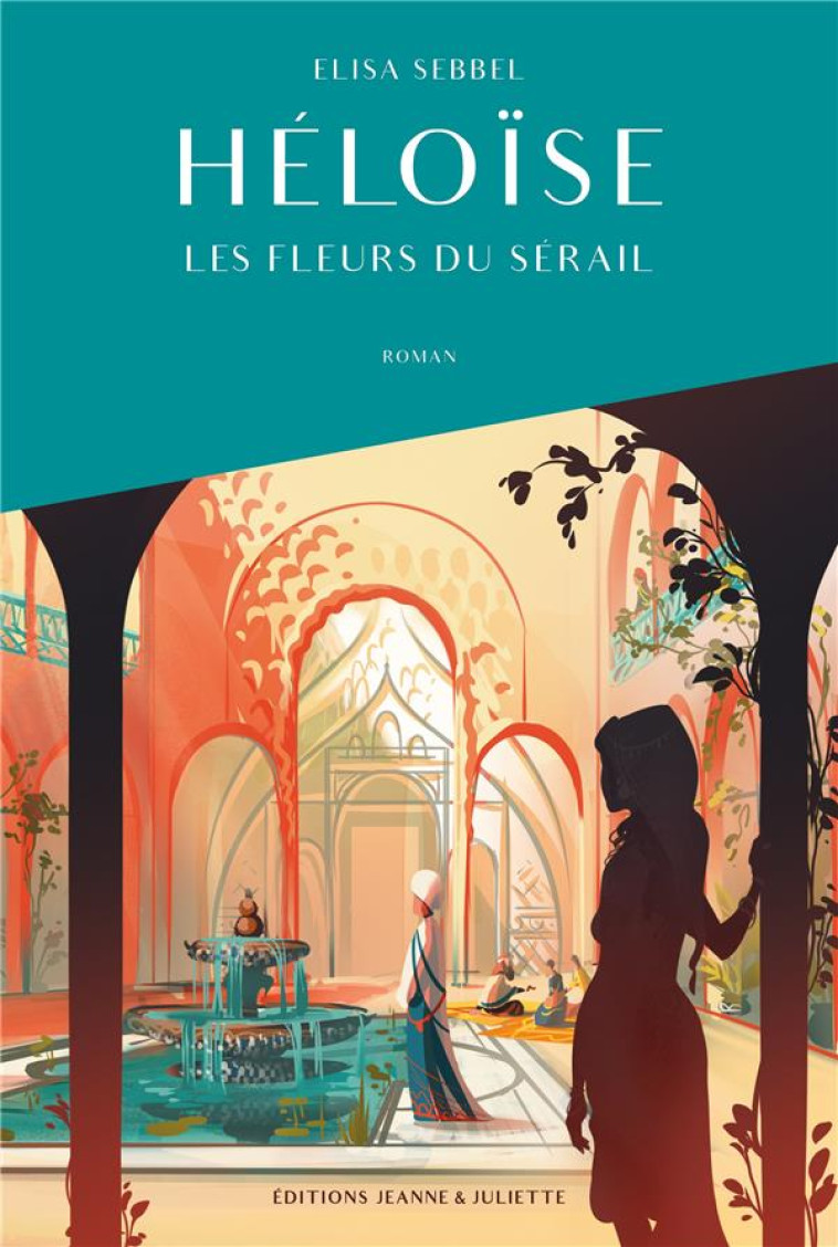 HELOISE, TOME 1. LES FLEURS DU - SEBBEL ELISA - PLUME APP