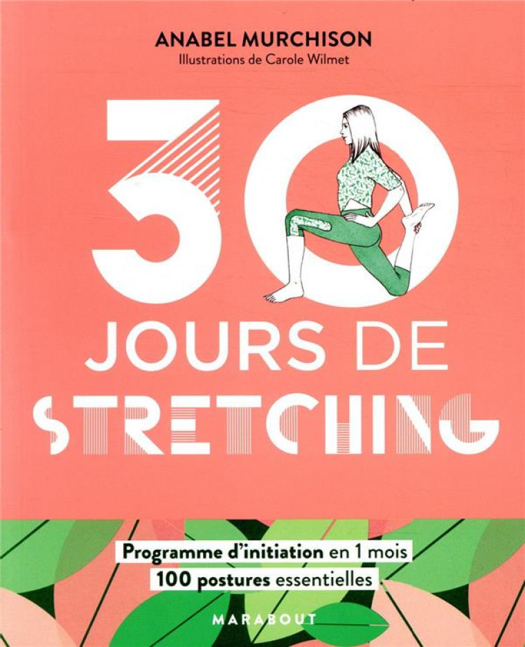 30 JOURS DE STRETCHING - UN PR - GAINES/WILMET - MARABOUT