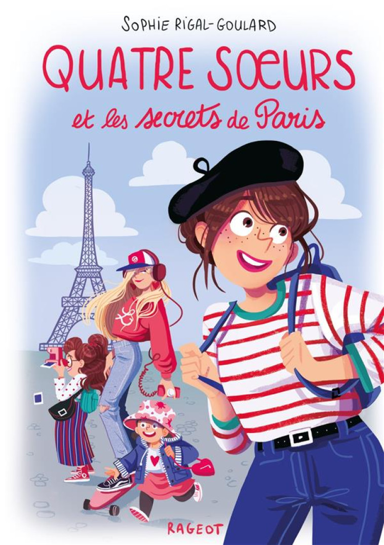 QUATRE SOEURS ET LES SECRETS D - RIGAL-GOULARD SOPHIE - RAGEOT