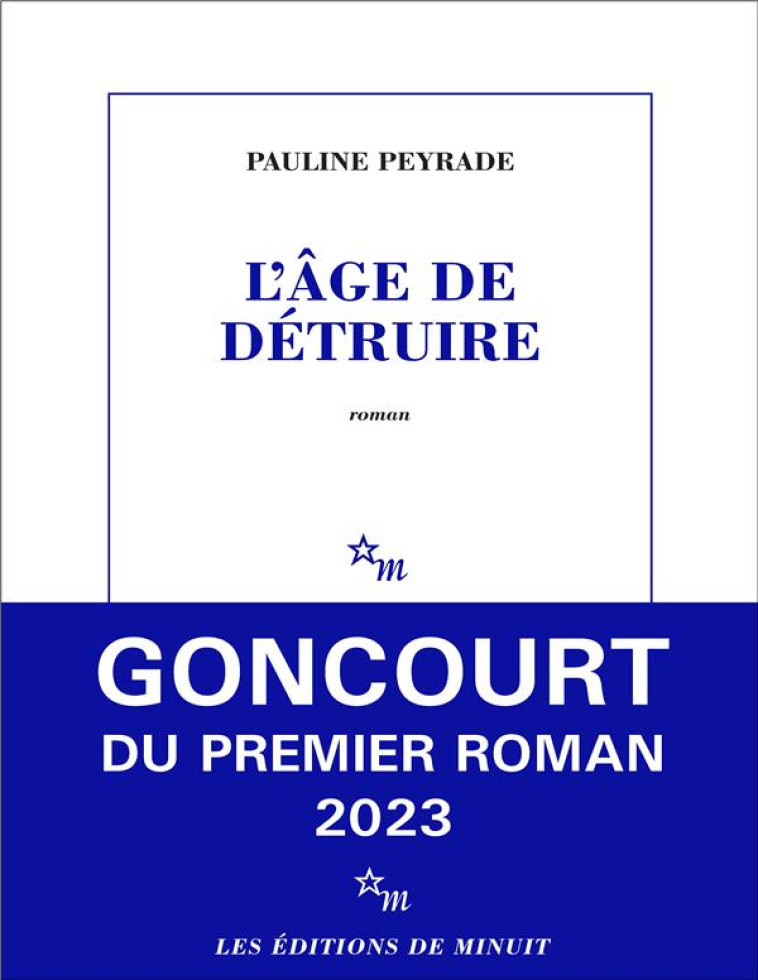 L-AGE DE DETRUIRE - PEYRADE PAULINE - MINUIT