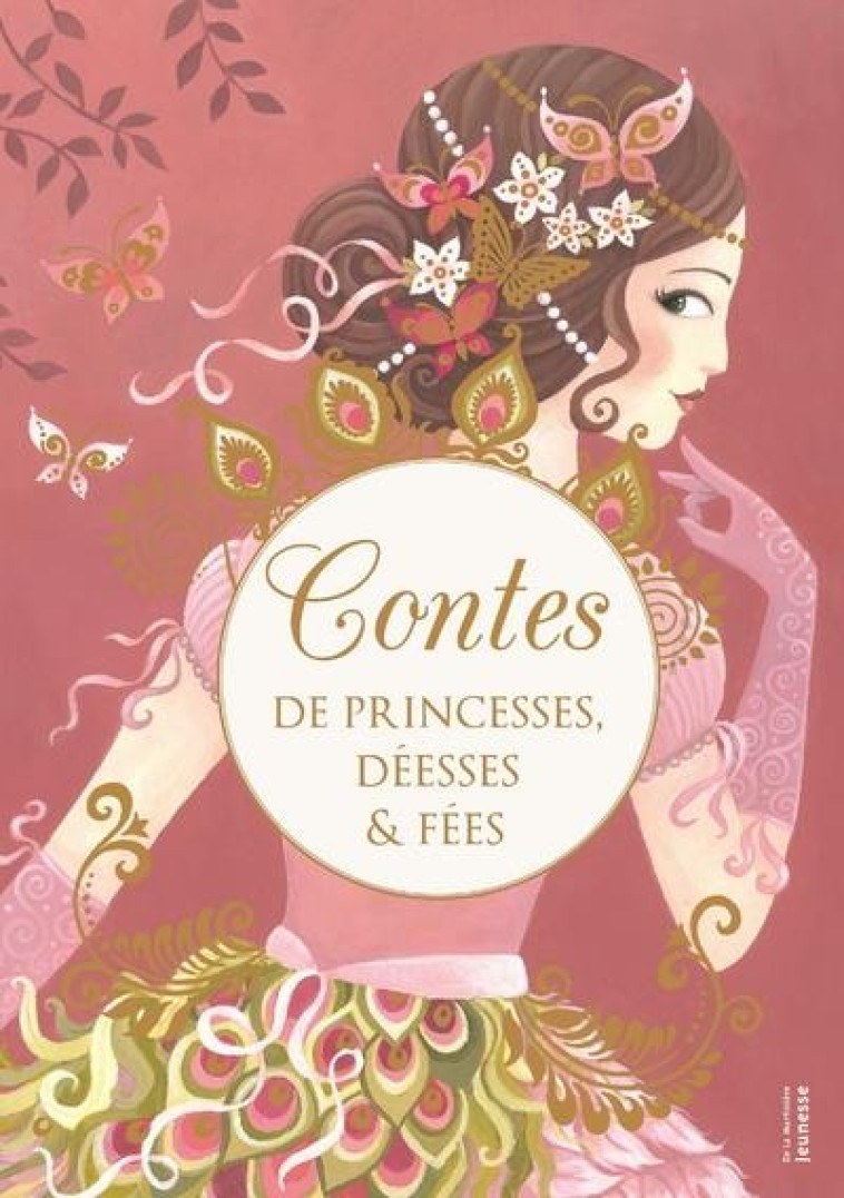 CONTES DE PRINCESSES, DEESSES - LAFFON/BRUN - De La Martinière Jeunesse