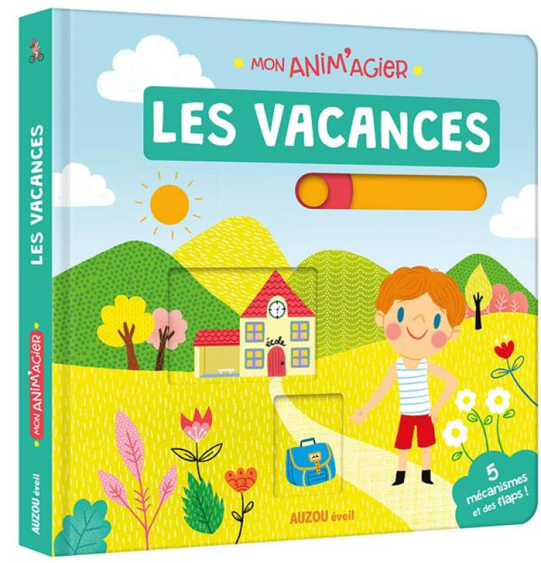 MON ANIM-AGIER - LES VACANCES - AHRWEILLER LUCILE - PHILIPPE AUZOU