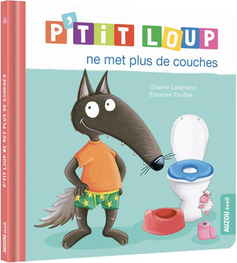 P-TIT LOUP NE MET PLUS DE COUC - LALLEMAND/THUILLIER - PHILIPPE AUZOU