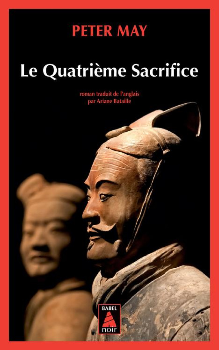 LE QUATRIEME SACRIFICE BABEL N - MAY PETER - ACTES SUD