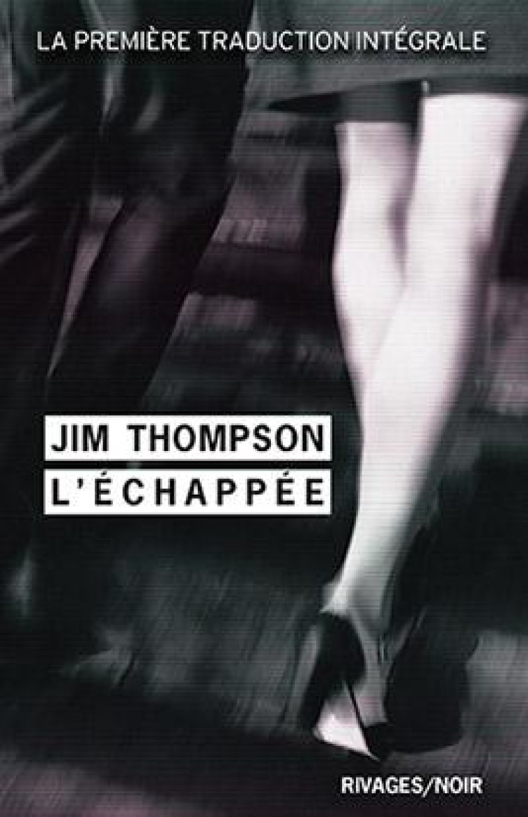 L-ECHAPPEE - THOMPSON JIM - Rivages