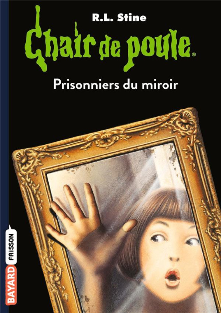 PRISONNIERS DU MIROIR N4 ED201 - STINE R.L - BAYARD JEUNESSE