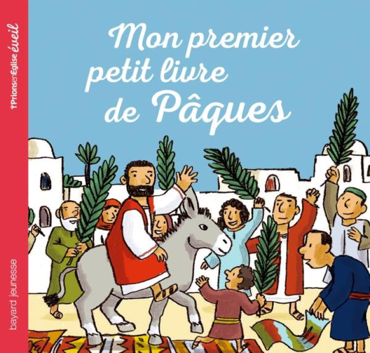 MON PREMIER PETIT LIVRE DE PAQ - ROUDOT FRANCOIS - BAYARD JEUNESSE