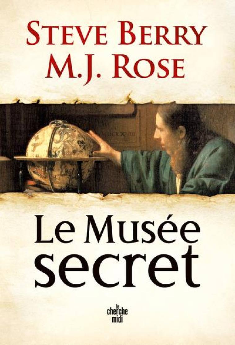 LE MUSEE SECRET - UNE AVENTURE - BERRY/ROSE - LE CHERCHE MIDI