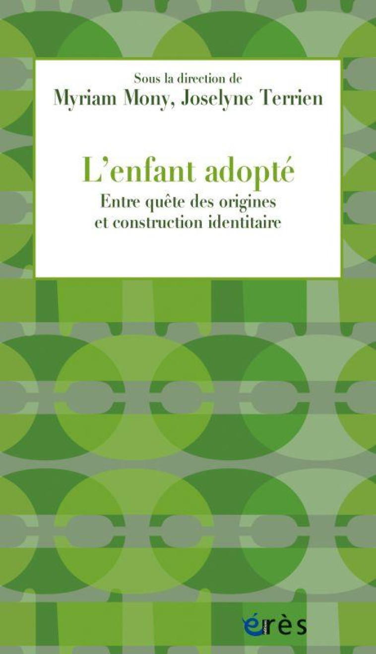 L-ENFANT ADOPTE - ENTRE QUETE - MONY/TERRIEN - ERES