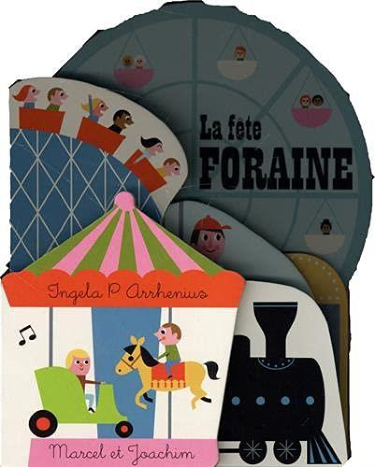 LA FETE FORAINE - INGELA P ARRHENIUS - MARCEL JOACHIM