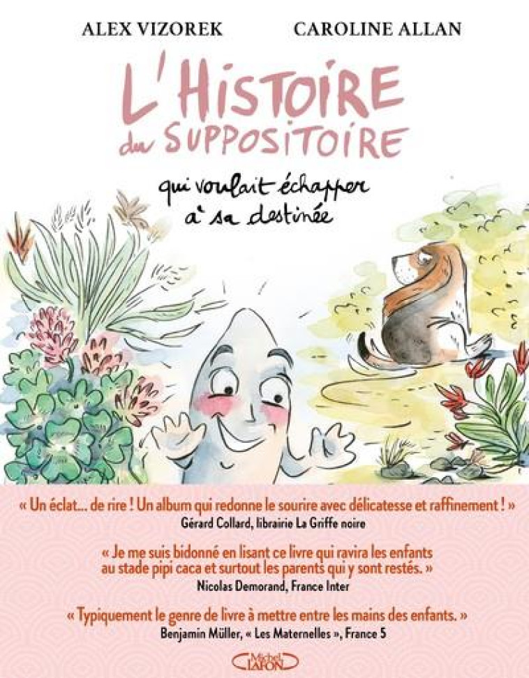 L-HISTOIRE DU SUPPOSITOIRE QUI - VIZOREK/ALLAN - MICHEL LAFON