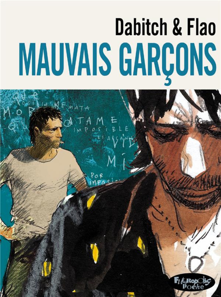 MAUVAIS GARCONS - VERSION POCH - FLAO/DABITCH - GALLISOL