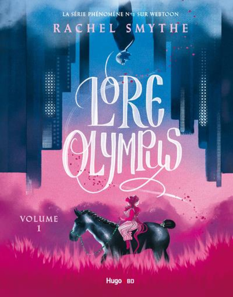 LORE OLYMPUS - VOLUME 1 (VERSI - SMYTHE RACHEL - HUGO JEUNESSE