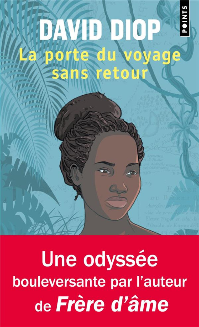 LA PORTE DU VOYAGE SANS RETOUR - DIOP DAVID - POINTS