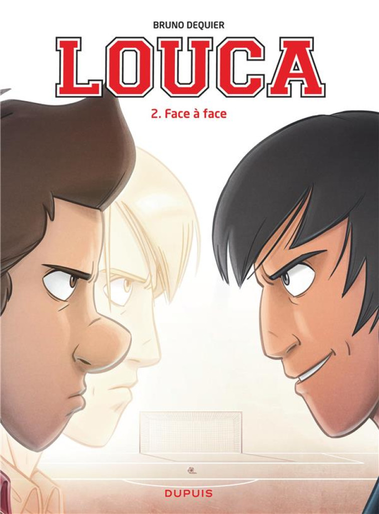 LOUCA T2 LOUCA T2 : FACE A FAC - DEQUIER BRUNO - Dupuis